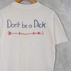 画像2: 80's USA製 "Don't be a Dick" メッセージプリントTシャツ L (2)